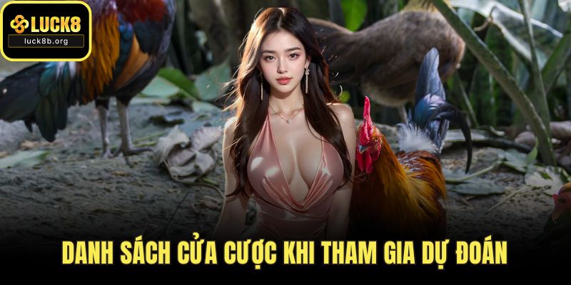 Danh sách cửa cược khi tham gia dự đoán