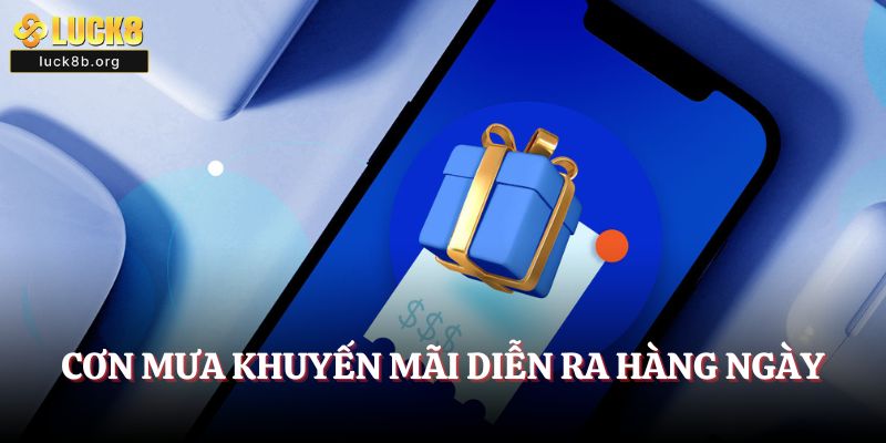 Cơn mưa khuyến mãi diễn ra hàng ngày