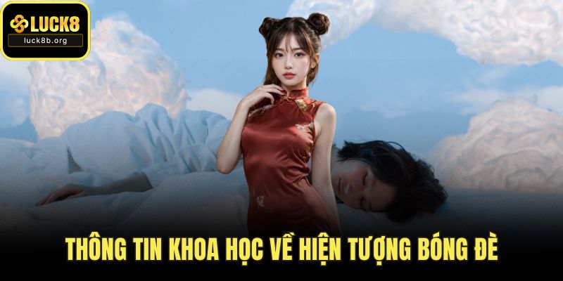Thông tin khoa học về hiện tượng bóng đè